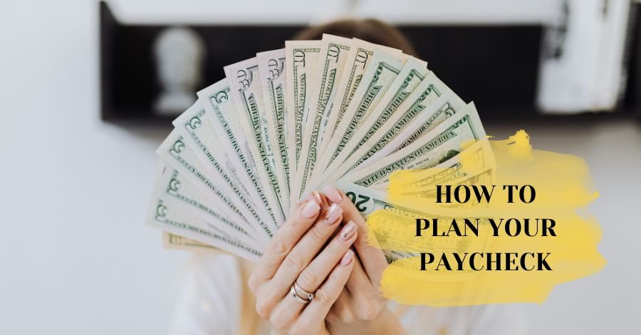 How to Plan Your Paycheck