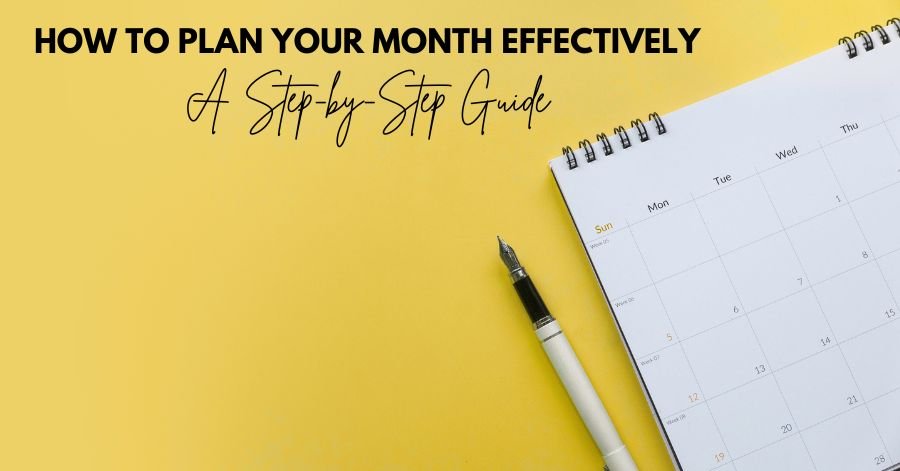 How to Plan Your Month